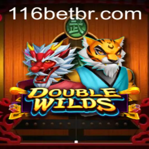 DoubleWilds: Descubra o Excitante Mundo de Jogo Estratégico com 116bet
